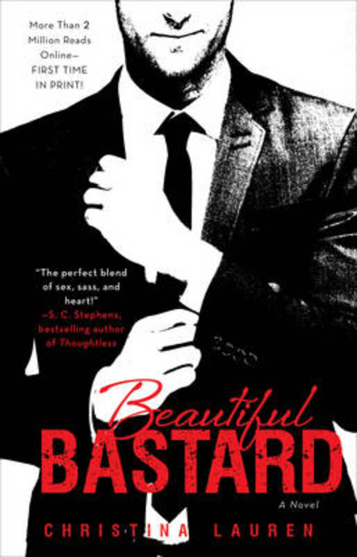 Beautiful Bastard by Christina Lauren - 9781476730097