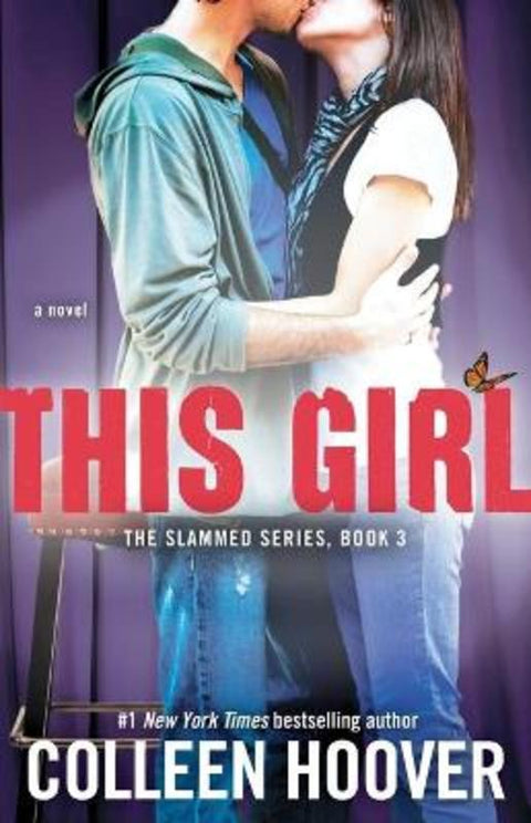 This Girl : Volume 3 by Colleen Hoover - 9781476746531