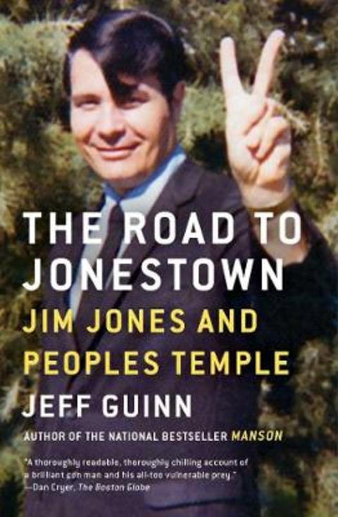 The Road to Jonestown by Jeff Guinn - 9781476763835