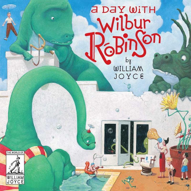 A Day with Wilbur Robinson by William Joyce - 9781481489515