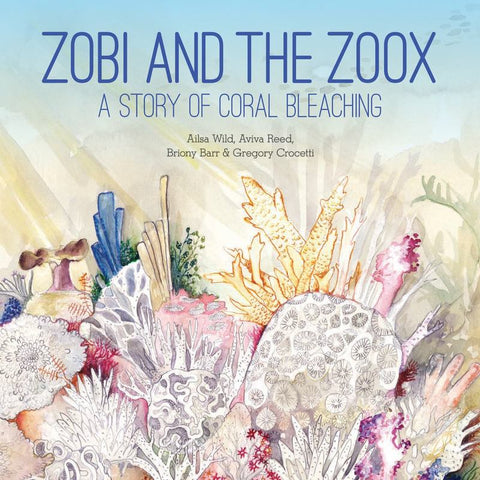 Zobi and the Zoox by Ailsa Wild - 9781486309603