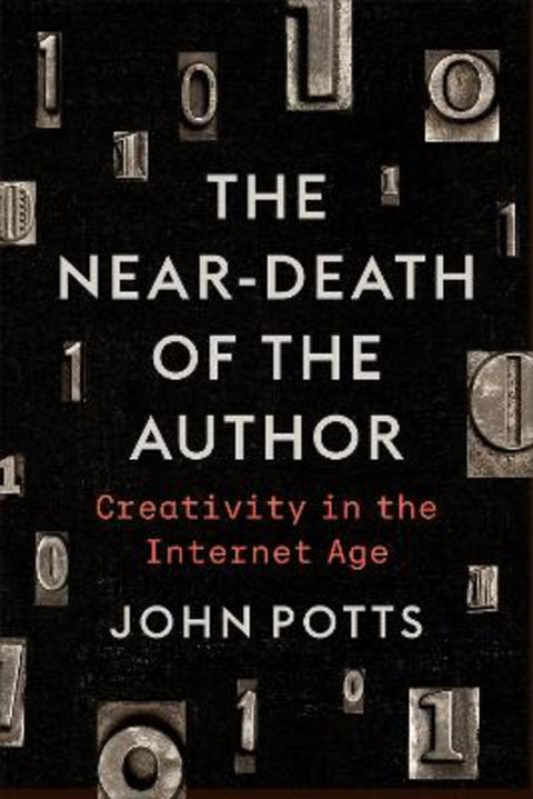 The Near-Death of the Author by John Potts - 9781487546120