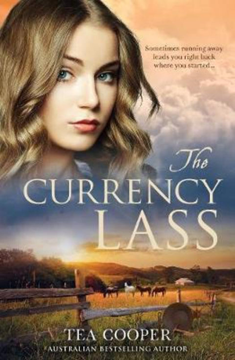 THE CURRENCY LASS by Tea Cooper - 9781489226556