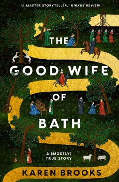 The Good Wife of Bath by Karen Brooks - 9781489277466
