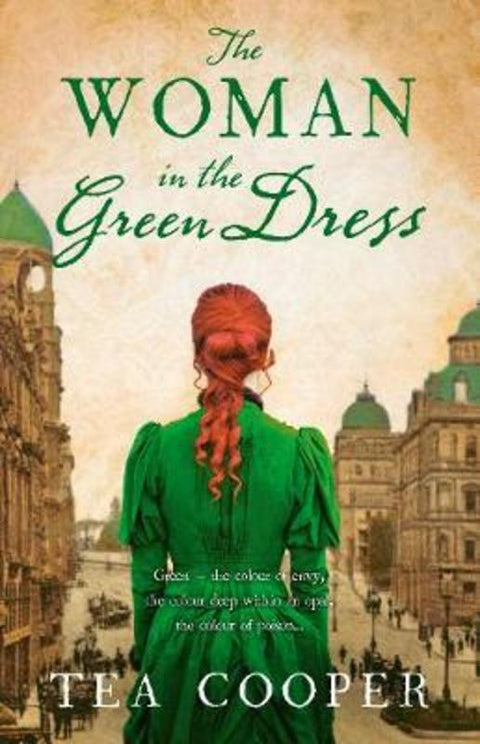 The Woman in the Green Dress by Tea Cooper - 9781489280985