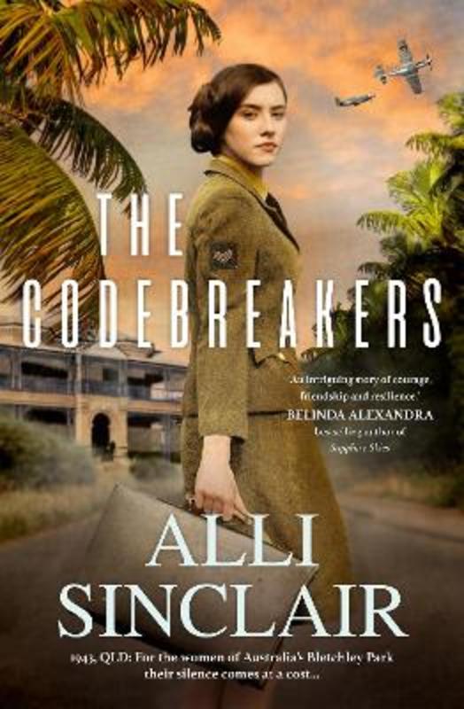 The Codebreakers by Alli Sinclair - 9781489296931