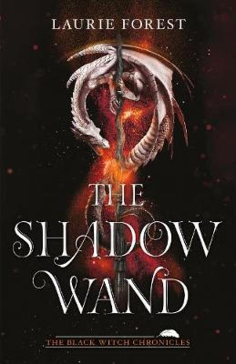The Shadow Wand by Laurie Forest - 9781489298775