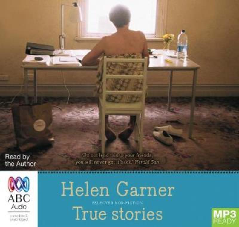 True Stories by Helen Garner - 9781489389107