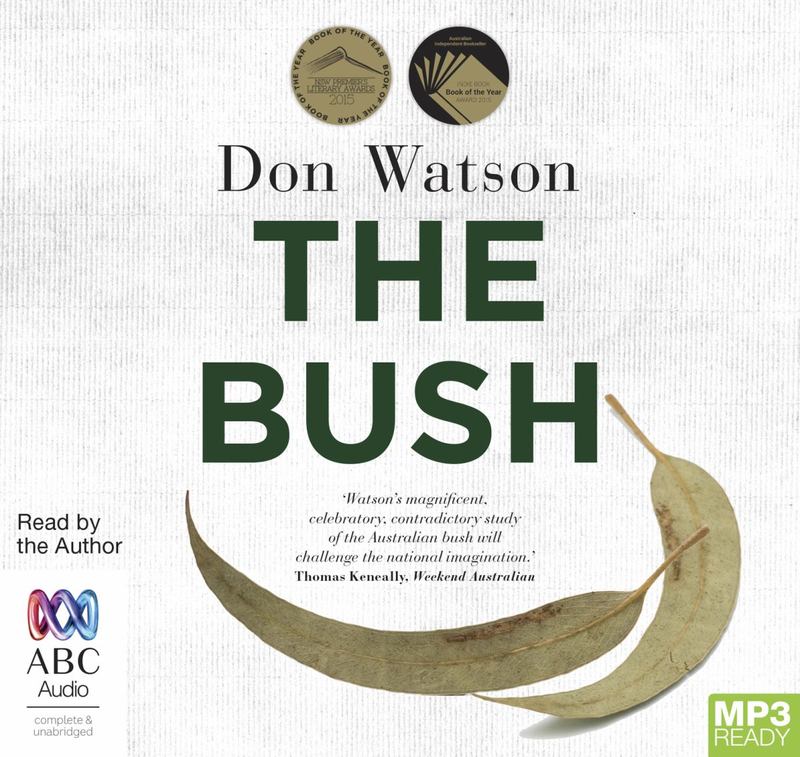 The Bush by Don Watson - 9781489410955
