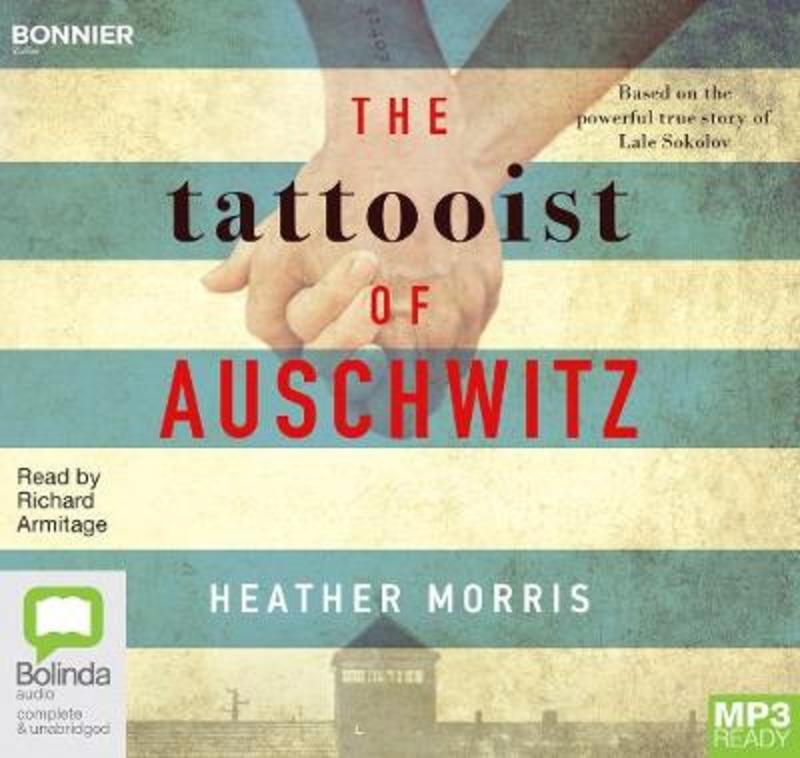 The Tattooist of Auschwitz by Heather Morris - 9781489421326