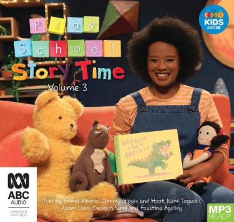 Play School Story Time: Volume 3 by Authors Various - 9781489487612