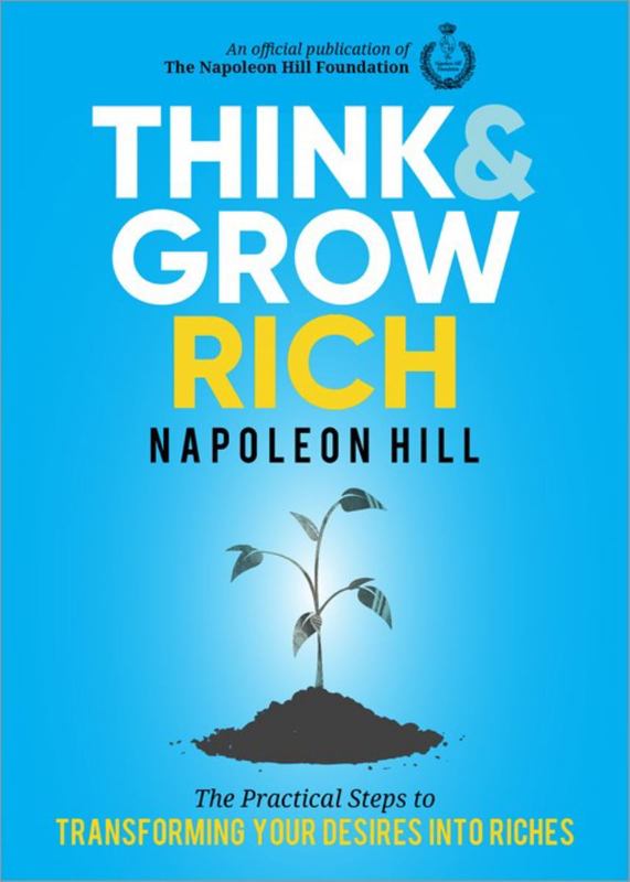 The 5 Essential Principles of Think and Grow Rich by Napoleon Hill - 9781492656906