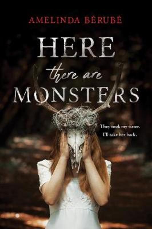 Here There Are Monsters by Amelinda Berube - 9781492671015