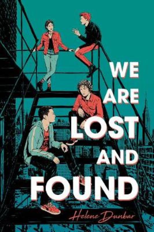 We Are Lost and Found by Helene Dunbar - 9781492681045