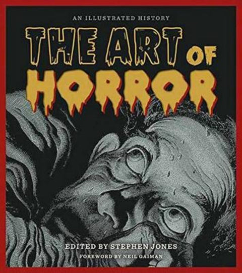 The Art of Horror by Stephen Jones - 9781495009136