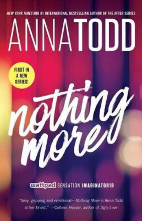 Nothing More by Anna Todd - 9781501130762