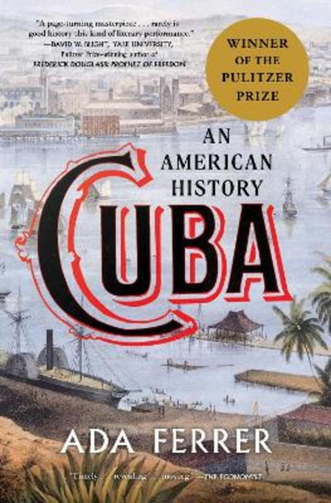 Cuba (Winner of the Pulitzer Prize) by Dr. Ada Ferrer - 9781501154560
