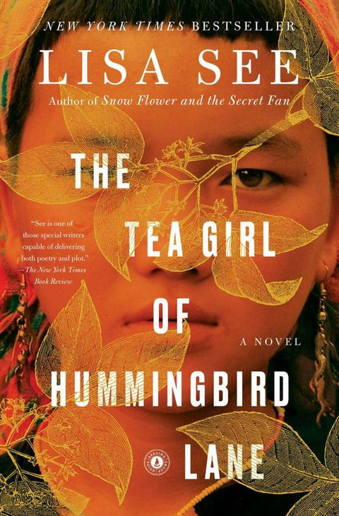 The Tea Girl of Hummingbird Lane by Lisa See - 9781501154836