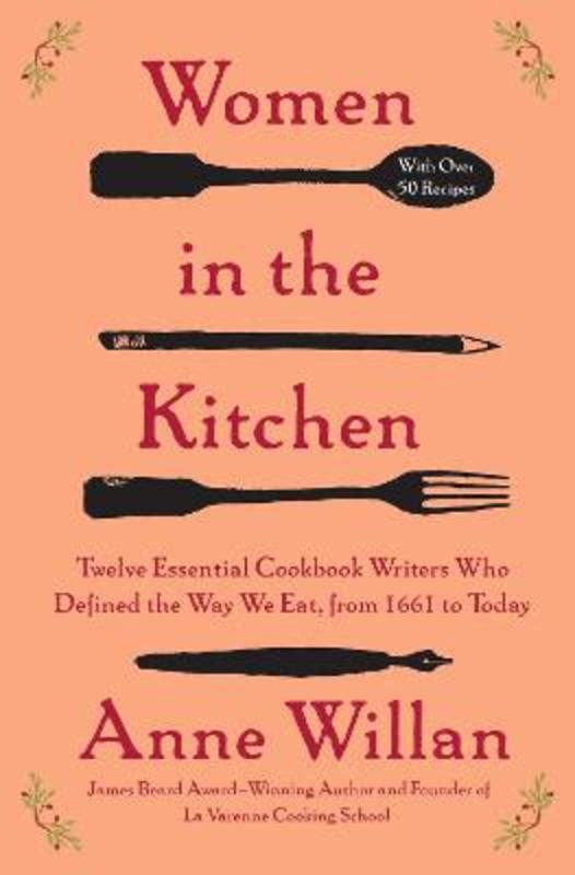 Women in the Kitchen by Anne Willan - 9781501173325