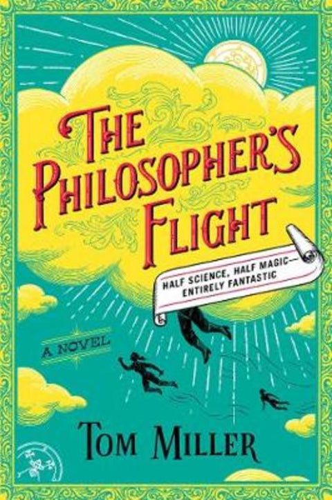 The Philosopher's Flight by Tom Miller - 9781501191817
