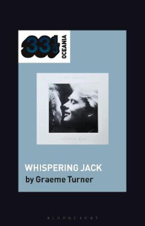 John Farnham's Whispering Jack by Professor or Dr. Graeme Turner (Emeritus Professor, University of Queensland, Australia) - 9781501382062