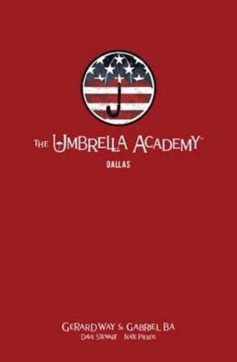 The Umbrella Academy Library Editon Volume 2: Dallas by Gerard Way - 9781506715483
