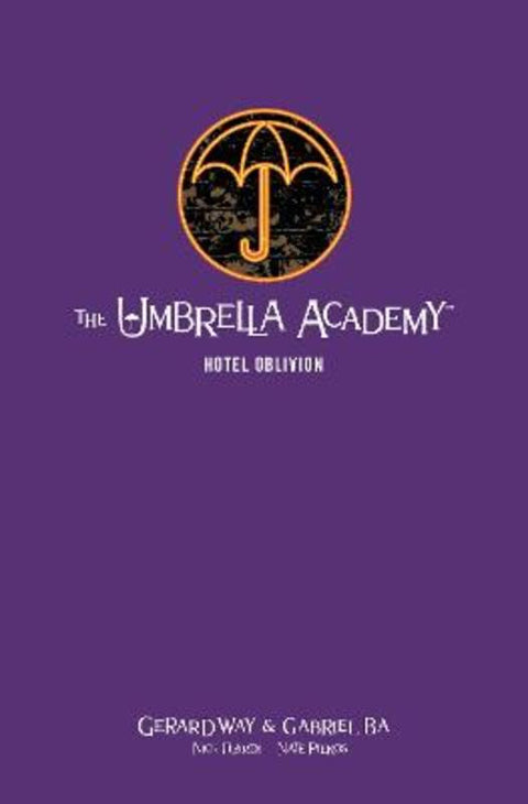 The Umbrella Academy Library Edition Volume 3: Hotel Oblivion by Gerard Way - 9781506716466