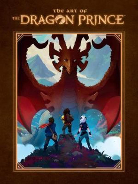 The Art of the Dragon Prince by Aaron Ehasz - 9781506717784