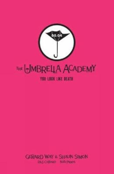 Tales From The Umbrella Academy: You Look Like Death Library Edition by Gerard Way - 9781506725932