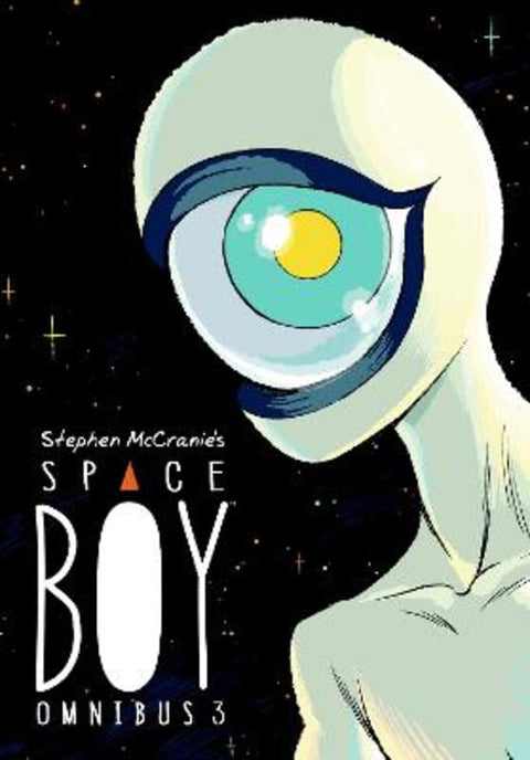 Stephen McCranie's Space Boy Omnibus Volume 3 by Stephen Mccranie - 9781506726458