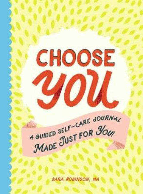 Choose You by Sara Robinson - 9781507209103