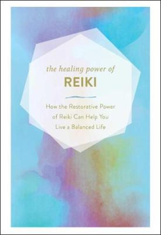 The Healing Power of Reiki by Adams Media - 9781507210888