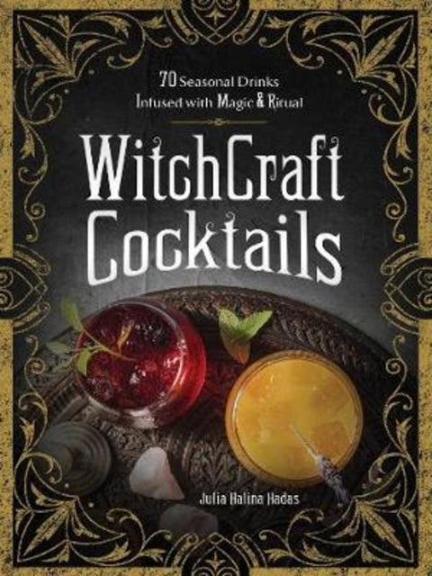 WitchCraft Cocktails by Julia Halina Hadas - 9781507213933