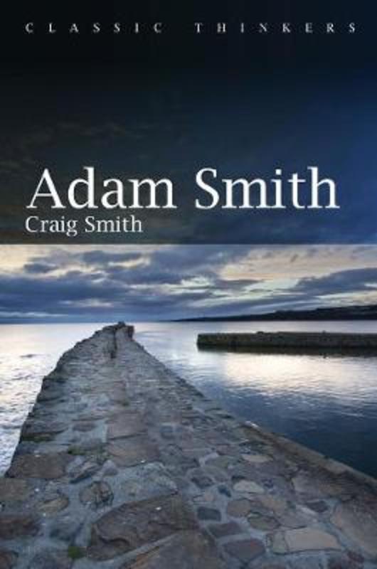 Adam Smith by Craig Smith - 9781509518227