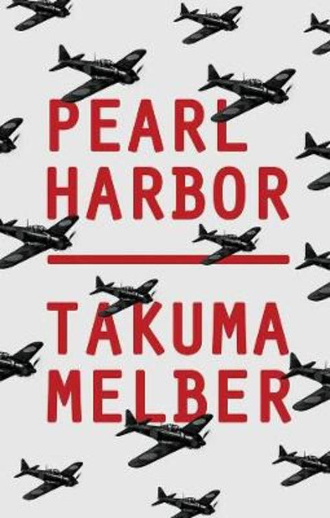 Pearl Harbor by Takuma Melber (Heidelberg University) - 9781509537204