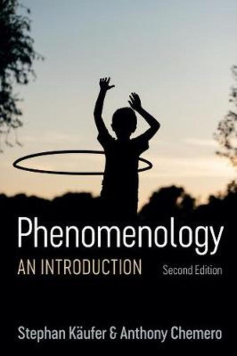Phenomenology by Stephan Kaufer (Franklin and Marshall College) - 9781509540662