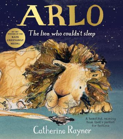 Arlo The Lion Who Couldn't Sleep by Catherine Rayner - 9781509804214