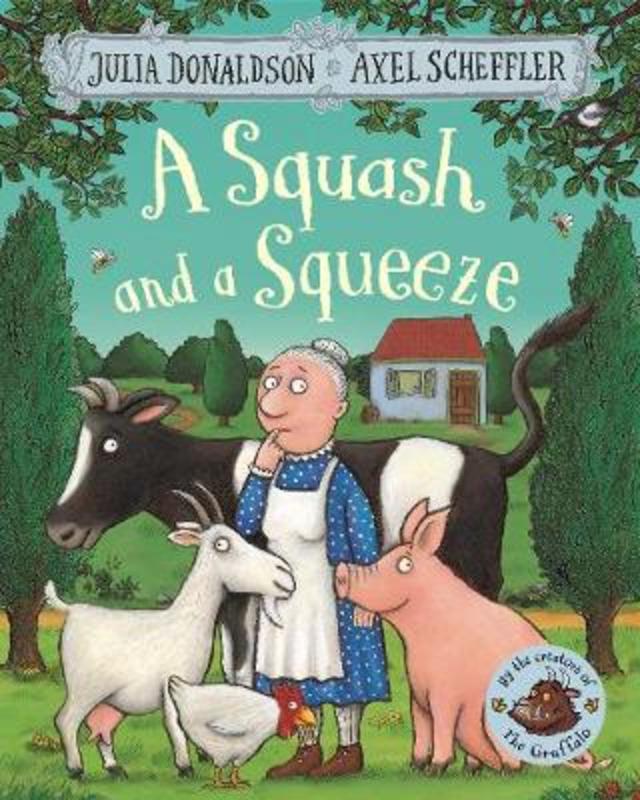 A Squash and a Squeeze by Julia Donaldson - 9781509804788
