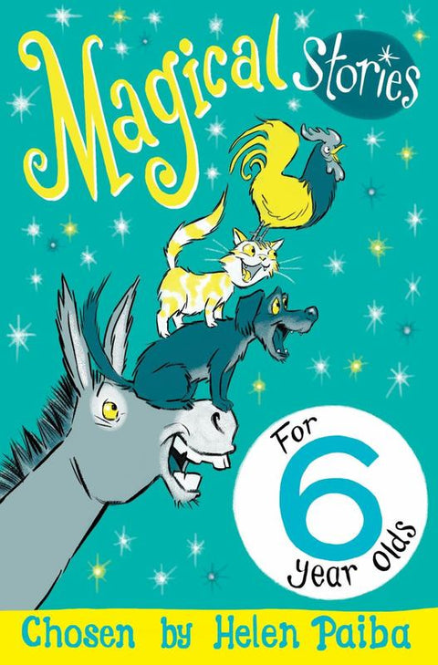 Magical Stories for 6 year olds by Helen Paiba - 9781509806164