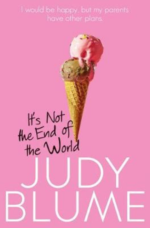 It's Not the End of the World by Judy Blume - 9781509806270