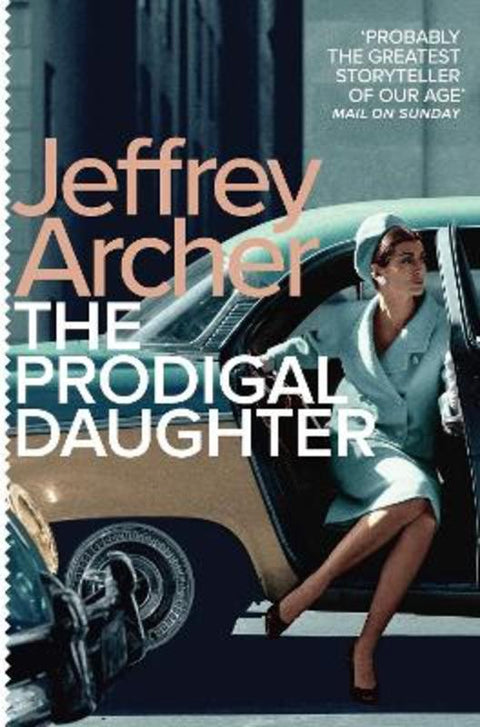 The Prodigal Daughter by Jeffrey Archer - 9781509808700
