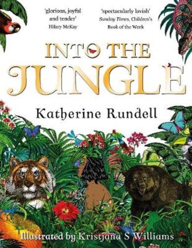 Into the Jungle by Katherine Rundell - 9781509824601