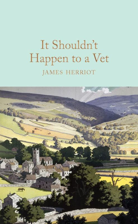 It Shouldn't Happen to a Vet by James Herriot - 9781509824908