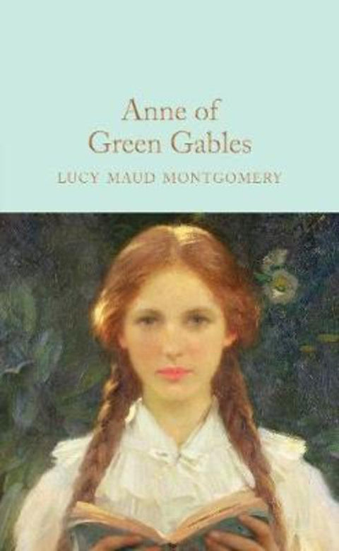 Anne of Green Gables by L. M. Montgomery - 9781509828012