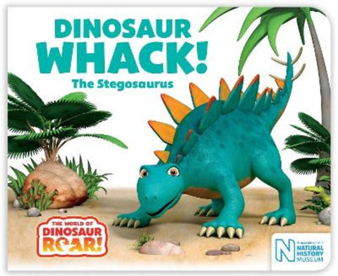 Dinosaur Whack! The Stegosaurus by Peter Curtis - 9781509835676