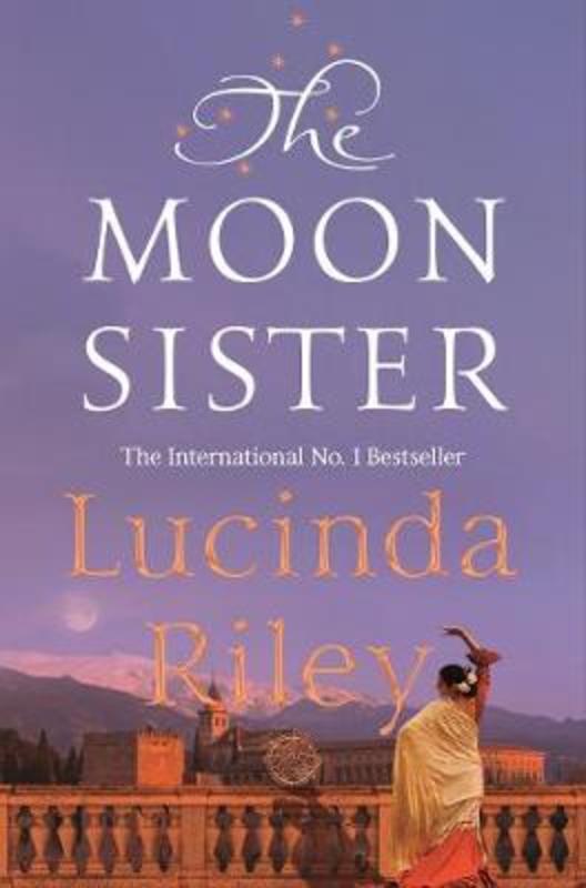 The Moon Sister by Lucinda Riley - 9781509840113
