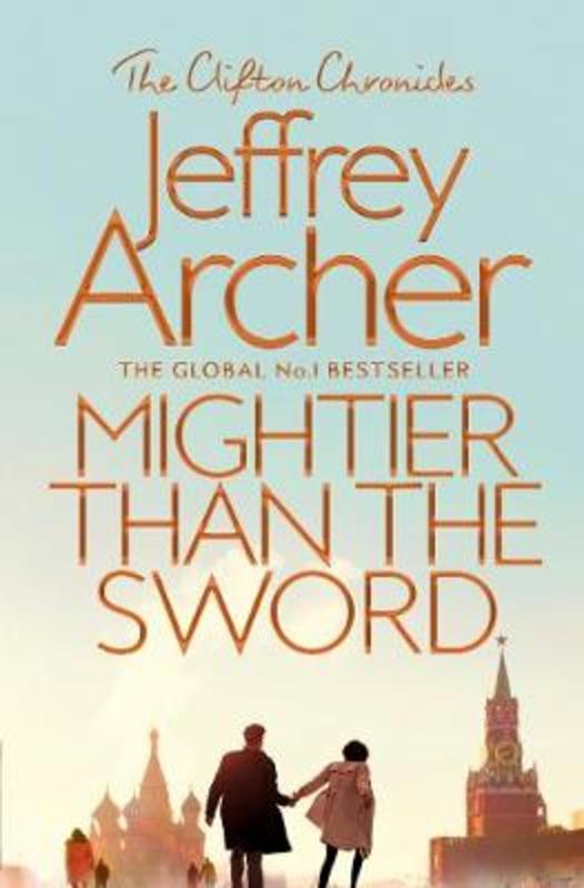 Mightier than the Sword by Jeffrey Archer - 9781509847556
