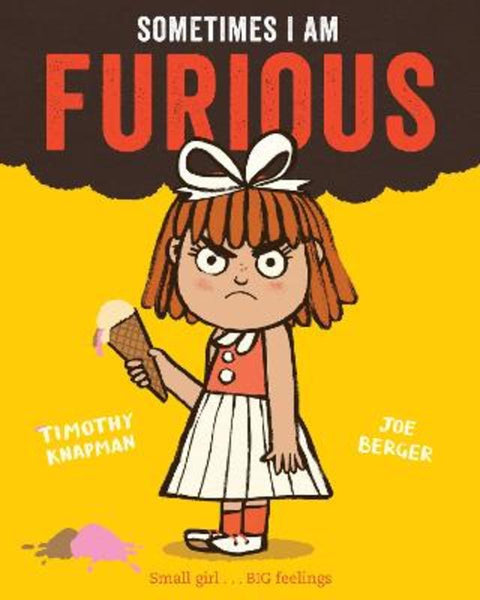 Sometimes I Am Furious by Timothy Knapman - 9781509848584