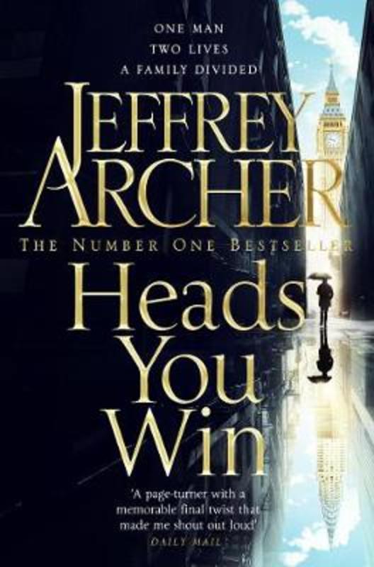 Heads You Win by Jeffrey Archer - 9781509851263