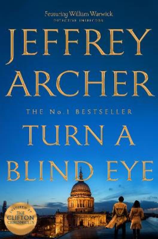 Turn a Blind Eye by Jeffrey Archer - 9781509851362